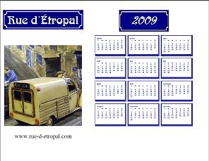 Rue d'�tropal 2009 calendar (A4 landscape) - French