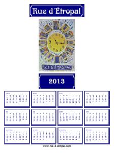 Rue d'�tropal 2013 calendar (A4 portrait) - French